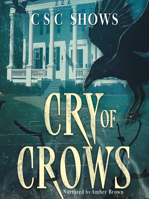 Title details for Cry of Crows by C S C Shows - Wait list